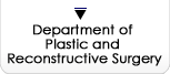 Department of Plastic and Reconstructive Surgery