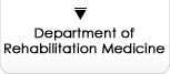 Department of Rehabilitation Medicine