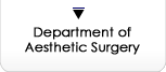 Department of Aesthetic Surgery