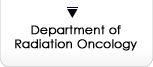 Department of Radiation Oncology